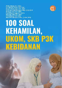 Image of 100 Soal kehamilan, UKOM, SKB P3K Kebidanan
