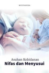 Image of Asuhan Kebidanan Nifas dan Menyusui
