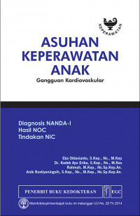 ASUHAN KEPERAWATAN ANAK = Gangguan kardiovaskuler