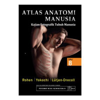 Atlas Anatomi Manusia = Kajian Fotografik Tubuh Manusia