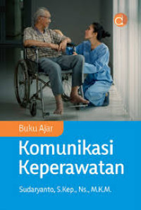 Image of Buku Ajar Komunikasi Keperawatan