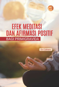 Image of EFEK MEDITASI DAN AFIRMASI POSITIF BAGI PRIMIGRAVIDA