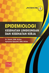 Image of Epidemiologi Kesehatan Lingkungan Dan Kesehatan Kerja