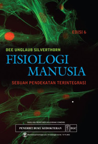 Fisiologi Manusia = Sebuah Pendekatan Terintegrasi
