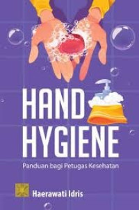Image of Hand Hygiene Panduan Bagi Petugas Kesehatan