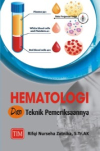Image of Hematologi Dan Teknik Pemeriksaanya