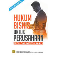 Image of hukum bisnis untuk perusahaan - teori dan contoh kasus