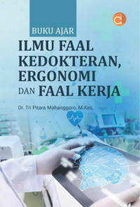 Image of ilmu faal kedokteran, ergonomi dan faal kerja