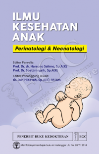 ILMU KESEHATAN ANAK= Perinatologi & Neonatologi