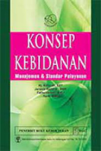 Konsep Kebidanan - Manajemen & Standar Pelayanan