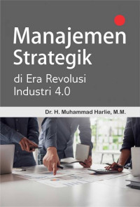 Image of Manajemen Strategik di Era Revolusi Industri 4.0