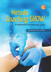 Image of Metode Coaching GROW (Problematik Pemasangan Infus)