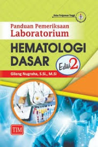 Image of Panduan Pemeriksaan Laboratorium Hematologi Dasar - Edisi 2