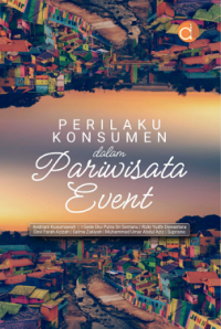Image of PERILAKU KONSUMEN dalam Pariwisata Event
