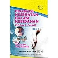 Image of promosi kesehatan dalam kebidanan - prinsip & praktik