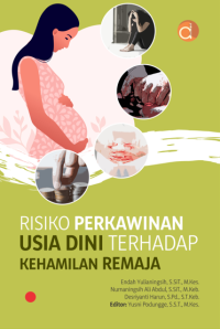 Image of RISIKO PERKAWINAN USIA DINI TERHADAP KEHAMILAN BAGI REMAJA