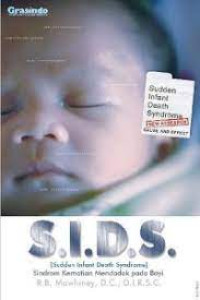 S.I.D.S Sindrom Kematian Mendadak Pada Bayi