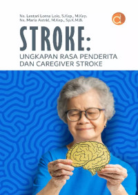 Image of Stroke Ungkapan Rasa Penderita Dan Caregiver Stroke