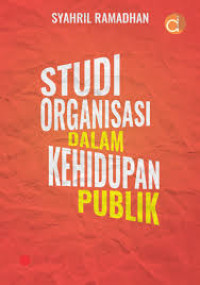 Image of Studi Organisasi Dalam Kehidupan Publik