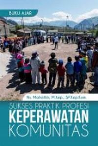 Image of SUKSES PRAKTIK PROFESI KEPERAWATAN KOMUNITAS